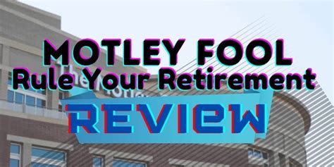 motley fool rule your retirement